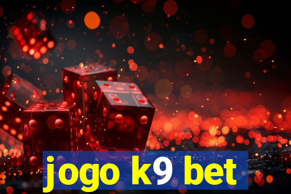 jogo k9 bet